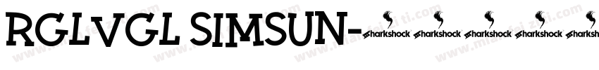 RGLVGL simsun字体转换